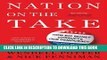 [Free Read] Nation on the Take: How Big Money Corrupts Our Democracy and What We Can Do About It