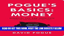 [Free Read] Pogue s Basics: Money: Essential Tips and Shortcuts (That No One Bothers to Tell You)