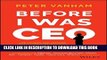 [Free Read] Before I Was CEO: Life Stories and Lessons from Leaders Before They Reached the Top
