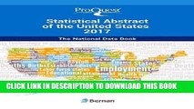 [Free Read] ProQuest Statistical Abstract of the United States 2017: The National Data Book Full