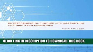 [Free Read] Entrepreneurial Finance and Accounting for High-Tech Companies Full Online