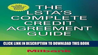 [Free Read] The LSTA s Complete Credit Agreement Guide, Second Edition Free Online