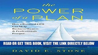 [Free Read] The Power of a Plan: How a Personal CFO Can Help Business Owners   Professionals