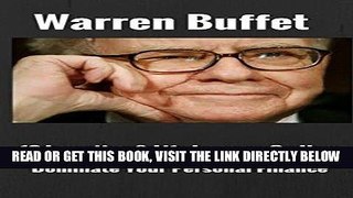 [Free Read] Warren Buffett: 12 Investing   Life Lessons On How To Get Rich, Become Successful
