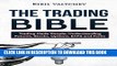 [Free Read] The Trading Bible: Trading Made Simple: Understanding Futures, Stocks, Options, ETFS