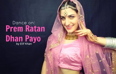 Elif Khan Dance On Prem Ratan Dhan Payo