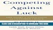 [Free Read] Competing Against Luck: The Story of Innovation and Customer Choice Free Online