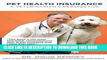 [Free Read] Pet Health Insurance: A Veterinarian s Perspective Full Online