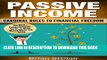 [Free Read] Passive Income: Cardinal Rules to Financial Freedom (Passive Income Online, Make