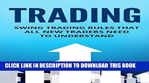 [Free Read] Trading: Investing: Swing Trading For Beginners (Swing Trading Stocks Financial