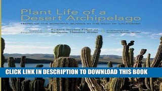 Read Now Plant Life of a Desert Archipelago: Flora of the Sonoran Islands in the Gulf of