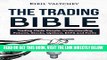 [Free Read] The Trading Bible: Trading Made Simple: Understanding Futures, Stocks, Options, ETFS
