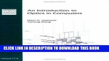 Best Seller An Introduction to Optics in Computers (SPIE Tutorial Text Vol. TT08) (Tutorial Texts