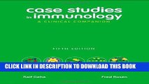 Read Now Case Studies in Immunology: A Clinical Companion (Geha, Case Studies in Immunology: A