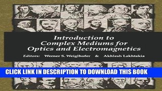 Ebook Introduction to Complex Mediums for Optics and Electromagnetics (SPIE Press Monograph Vol.