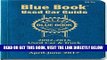 [FREE] EBOOK Kelley Blue Book Used Car: Consumer Edition January - March 2017 (Kelley Blue Book