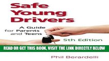 [READ] EBOOK Safe Young Drivers: A Guide for Parents and Teens BEST COLLECTION