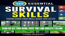 [FREE] EBOOK 365 Essential Survival Skills: Knowledge that will keep you alive BEST COLLECTION