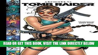 [READ] EBOOK Tomb Raider Archives Volume 1 ONLINE COLLECTION