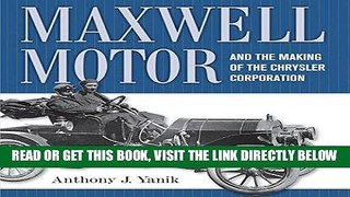 [FREE] EBOOK Maxwell Motor and the Making of the Chrysler Corporation: Great Lakes Books Series