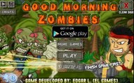 Доброе утро зомби | Good Morning Zombies