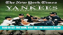 [FREE] EBOOK New York Times Story of the Yankees: 382 Articles, Profiles and Essays from 1903 to