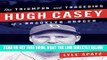 [READ] EBOOK Hugh Casey: The Triumphs and Tragedies of a Brooklyn Dodger BEST COLLECTION