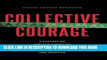 Ebook Collective Courage: A History of African American Cooperative Economic Thought and Practice