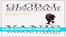 Best Seller The Global Minotaur: America, Europe and the Future of the Global Economy (Economic
