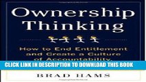 Best Seller Ownership Thinking:  How to End Entitlement and Create a Culture of Accountability,
