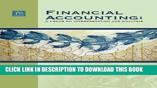 Ebook Financial Accounting: A Focus on Interpretation and Analysis Free Read
