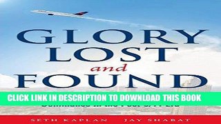 Ebook Glory Lost and Found: How Delta Climbed from Despair to Dominance in the Post-9/11 Era Free