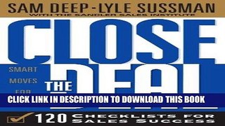 Best Seller Close the Deal: 120 Checklists for Sales Success Free Download