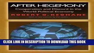 Ebook After Hegemony: Cooperation and Discord in the World Political Economy (Princeton Classic