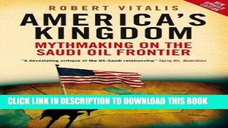 Ebook America s Kingdom: Mythmaking on the Saudi Oil Frontier (Stanford Studies in Middle Eastern