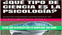 [New] Ebook Â¿QUÃ‰ TIPO DE CIENCIA ES LA PSICOLOGÃ�A?: COLECCIÃ“N RESÃšMENES UNIVERSITARIOS NÂº