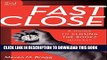 Best Seller Fast Close: A Guide to Closing the Books Quickly Free Read