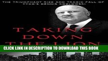 Best Seller Taking Down the Lion: The Triumphant Rise and Tragic Fall of Tyco s Dennis Kozlowski