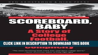 Best Seller Scoreboard, Baby: A Story of College Football, Crime, and Complicity Free Download