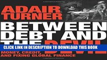 Ebook Between Debt and the Devil: Money, Credit, and Fixing Global Finance Free Read