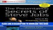 Best Seller The Presentation Secrets of Steve Jobs: How to Be Insanely Great in Front of Any