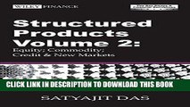 Best Seller Structured Products Volume 2: Equity; Commodity; Credit and New Markets (The Das Swaps