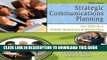 [FREE] EBOOK Strategic Communications Planning for Effective Public Relations and Marketing BEST