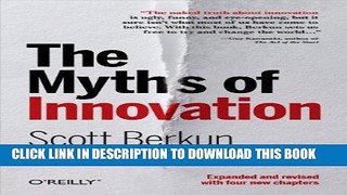 [FREE] EBOOK The Myths of Innovation BEST COLLECTION