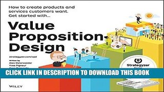 [READ] EBOOK Value Proposition Design: How to Create Products and Services Customers Want