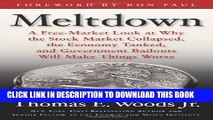 Best Seller Meltdown: A Free-Market Look at Why the Stock Market Collapsed, the Economy Tanked,