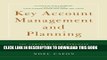 Ebook Key Account Management and Planning: The Comprehensive Handbook for Managing Your Compa Free