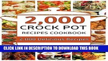 [PDF] Crock Pot: 2,000 Crock Pot Recipes Cookbook (Crock Pot Recipes, Slow Cooker Recipes, Dump