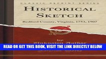 [FREE] EBOOK Historical Sketch: Bedford County, Virginia, 1753, 1907 (Classic Reprint) BEST