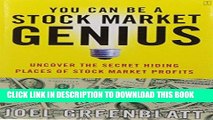 Ebook You Can Be a Stock Market Genius: Uncover the Secret Hiding Places of Stock Market Profits